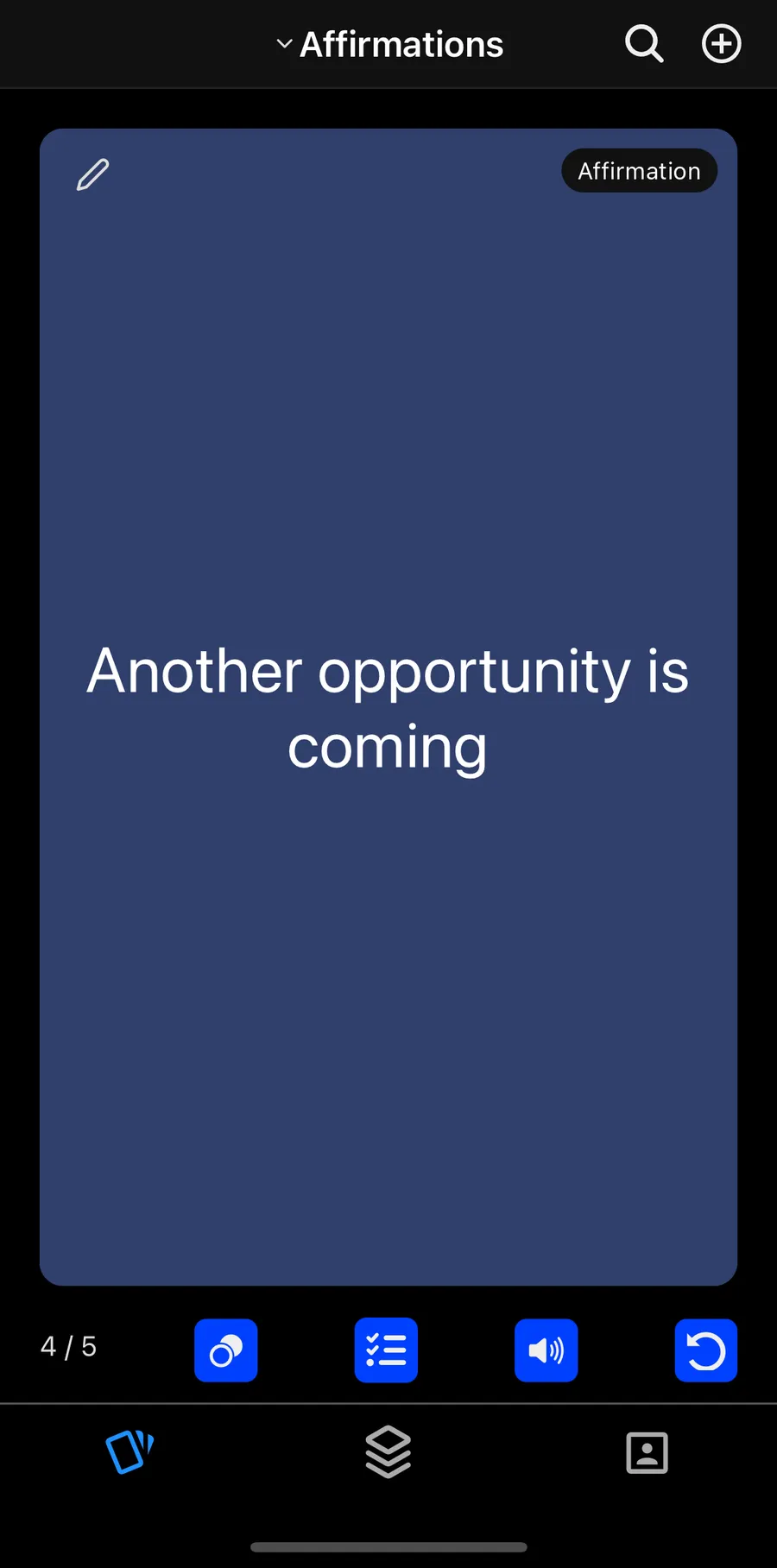 Affirmations screen 3 - Another opportunity is coming