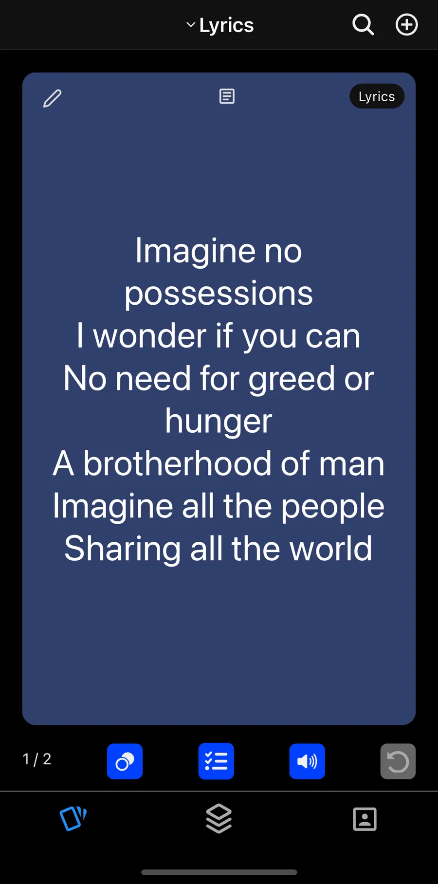 Lyrics review screen: Imagine no possessions, I wonder if you can...